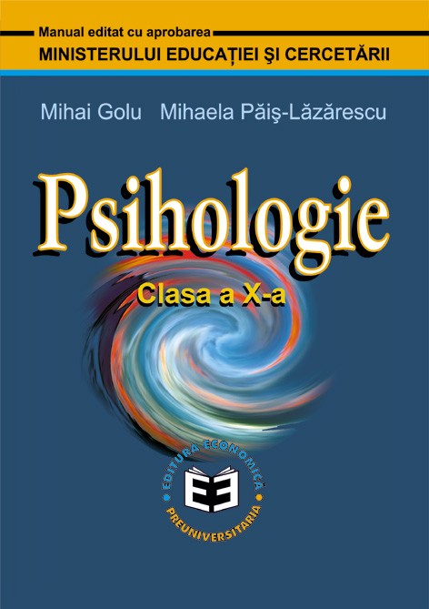 visual plug balloon Psihologie. Manual pentru clasa a X-a, Mihai Golu, Mihaela Păiş-Lăzărescu