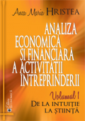 Analiza economică și financiară a activității întreprinderii: de la intuiție la știință, volumul 1