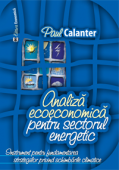 Analiză ecoeconomică pentru sectorul energetic. Instrument pentru fundamentarea strategiilor privind schimbările climatice