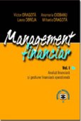 Management financiar, volumul I - Analiză financiară și gestiune financiară operațională