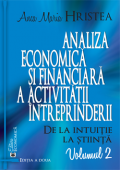 Analiza economică și financiară a activității întreprinderii. De la intuiție la știință, volumul 2 (ediția a doua)