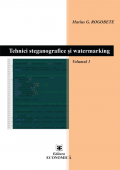 Tehnici steganografice și watermarking. Volumul 1