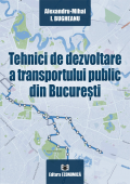 Tehnici de dezvoltare a transportului public din București