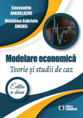 Modelare economică. Teorie și studii de caz. Ediția a doua