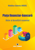 Piața financiar-bancară. Motor al dezvoltării economiei