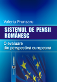 Sistemul de pensii românesc: o evaluare din perspectivă europeană