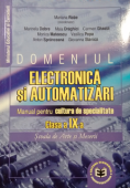 Domeniul Electrotehnică și Automatizări. Clasa a IX-a - manual pentru cultura de specialitate, școala de arte și meserii