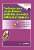 Fundamentarea și coordonarea politicilor economice în Uniunea Europeană