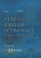 Stăpânii ideilor economice, volumul II: epoca modernă - din secolul al XVIII-lea până la începutul secolului al XIX-lea