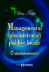 Managementul administrației publice locale: o abordare proactivă
