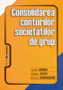 Consolidarea conturilor societăților de grup