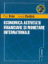 Economica activității financiare și monetare internaționale