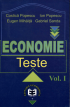 Economie. Teste, volumul I