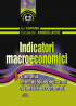 Indicatori macroeconomici: conținut, metodologie de calcul și analiză economică