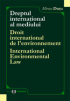 Dreptul internațional al mediului