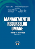 Managementul resurselor umane: teorie și practică, ediția a II-a