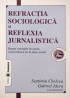 Refracția sociologică și reflexia jurnalistică: despre sondajele de opinie și prezentarea lor în mass media