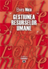 Gestiunea resurselor umane de Elvira Nica