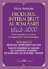 Produsul Intern Brut al României 1862-2000. Serii statistice seculare și argumente metodologice. Volumul II de Victor Axenciuc
