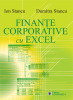 Finanțe corporative cu Excel de Ion Stancu, Dumitra Stancu