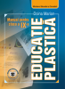 Educație plastică. Manual pentru clasa a IX-a de Doina Marian