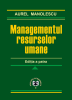 Managementul resurselor umane, ediția a IV-a de Aurel Manolescu