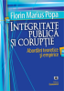 Integritate publică și corupție: abordări teoretice și empirice de Florin Marius Popa
