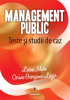Management public. Teste şi studii de caz de Lucica Matei, Corina Georgiana Lazăr