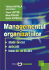 Managementul organizaţiilor: studii de caz, aplicații, teste de verificare de Tatiana Gavrilă, Viorel Lefter, Mihai Pricop, Doina Popescu