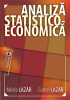 Analiză statistico-economică de Mirela Lazăr, Cornel Lazăr