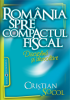România spre compactul fiscal: disciplină și dezvoltare de Cristian Socol