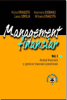 Management financiar, volumul I - Analiză financiară și gestiune financiară operațională de Victor Dragotă, Anamaria Ciobanu, Laura Obreja, Mihaela Dragotă