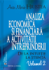 Analiza economică și financiară a activității întreprinderii. De la intuiție la știință, volumul 2 (ediția a doua) de Anca Maria Hristea