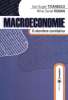 Macroeconomie: o abordare cantitativă de Ioan Eugen Țigănescu, Mihai Daniel Roman