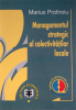 Managementul strategic al colectivităților locale de Marius Profiroiu