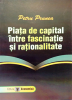 Piața de capital între fascinație și raționalitate de Petru Prunea