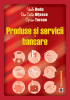 Produse și servicii bancare de Vasile Dedu, Dan Costin Niţescu, Ciprian Turcan