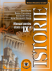 Istorie. Manual pentru clasa a IX-a de Ioan Scurtu, Marian Curculescu, Constantin Dincă, Aurel Constantin Soare
