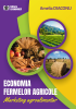Economia fermelor agricole. Marketing agroalimentar de Amelia Diaconu