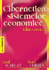 Cibernetica sistemelor economice, ediția a treia de Emil Scarlat, Nora Chiriță