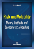 Risk and Volatility. Theory, Methods and Econometric Modelling de Marius Matei