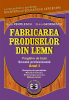Fabricarea produselor din lemn. Pregătire de bază, școala profesională - anul I de Maria Pentilescu, Elvira Georgescu