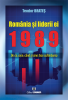 România și liderii ei - 1989. De ce, cum, când și cine face schimbarea de Teodor Brateș
