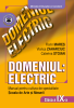 Domeniul electric: manual pentru cultura de specialitate. Clasa a IX-a de Florin Mares, Viorica Zaharciuc, Caterina Stoian