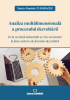 Analiza multidimensională a procesului dezvoltării. De la revoluții industriale și crize economice la forțe motrice ale formelor dezvoltării de Maria-Daniela Tudorache