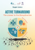 Active turnaround. The answer to the Disruptive Eve de Eugen Lascu