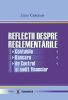 Reflecții despre reglementările contabile, bancare, de control și audit financiar de Ștefan Crăciun