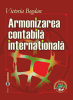 Armonizarea contabilă internaţională de Victoria Bogdan