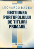Gestiunea portofoliului de titluri primare de Leonardo Badea