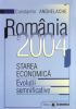 România 2004: starea economică, evoluții semnificative de Constantin Anghelache